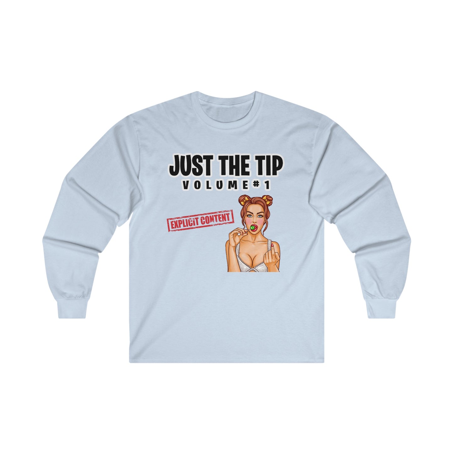 JUST THE TIP - Volume 1 - Unisex Ultra Cotton Long Sleeve Tee