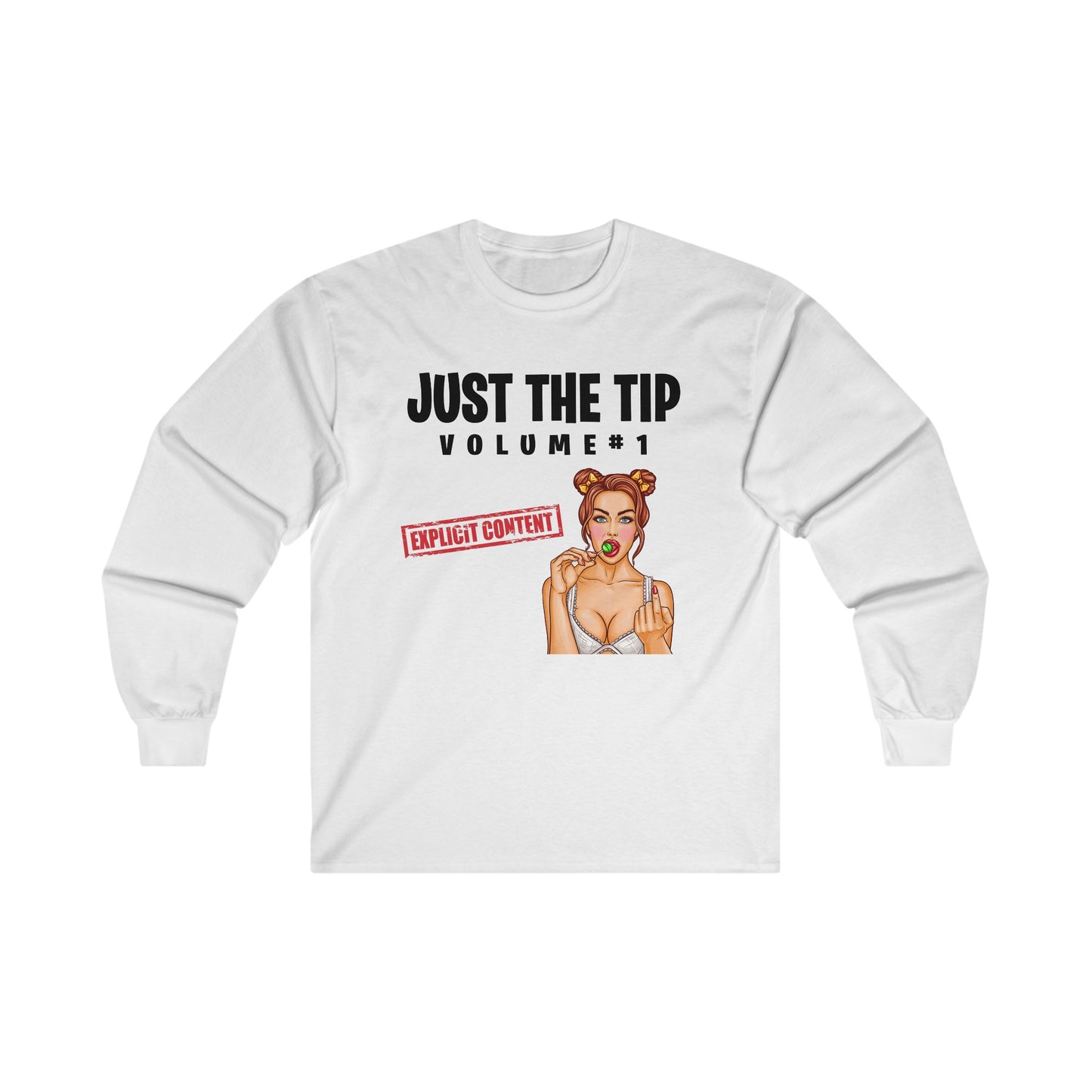 JUST THE TIP - Volume 1 - Unisex Ultra Cotton Long Sleeve Tee